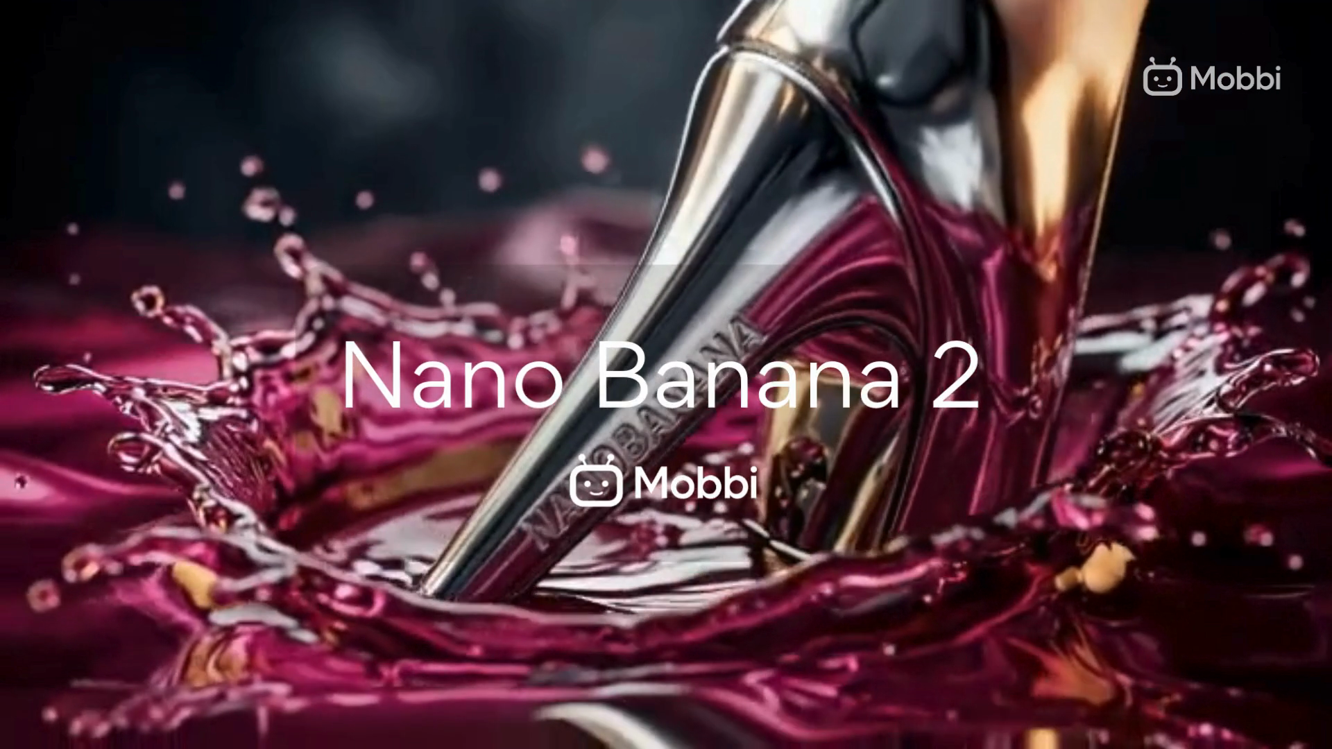 Nano Banana 2 AI image generation now live on Mobbi — metallic chrome high heel stepping into liquid splash demonstrating advanced physics simulation